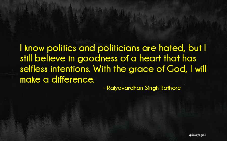 I Will Make A Difference Quotes By Rajyavardhan Singh Rathore I Will Make A Difference Quotes By Rajyavardhan Singh Rathore