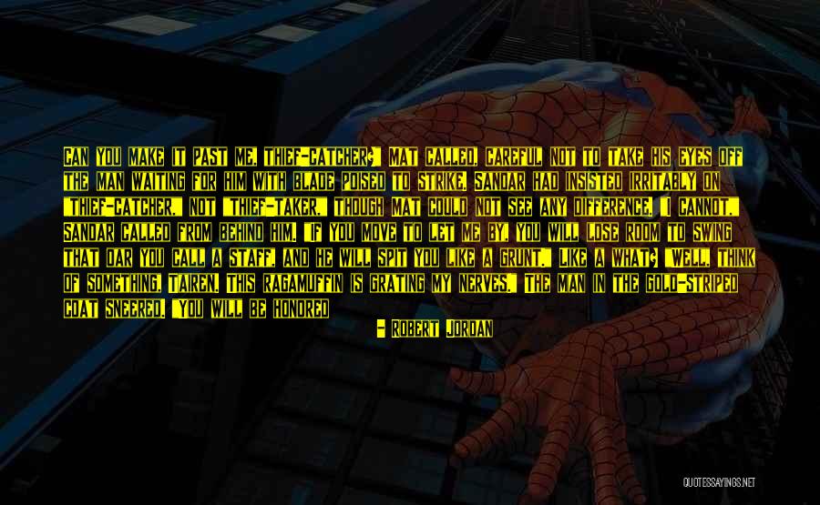 I Will Make A Difference Quotes By Robert Jordan I Will Make A Difference Quotes By Robert Jordan