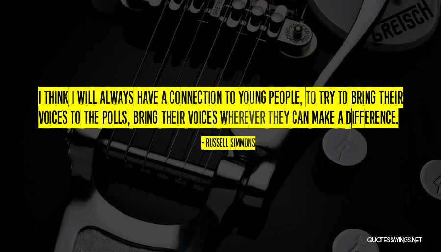 I Will Make A Difference Quotes By Russell Simmons I Will Make A Difference Quotes By Russell Simmons