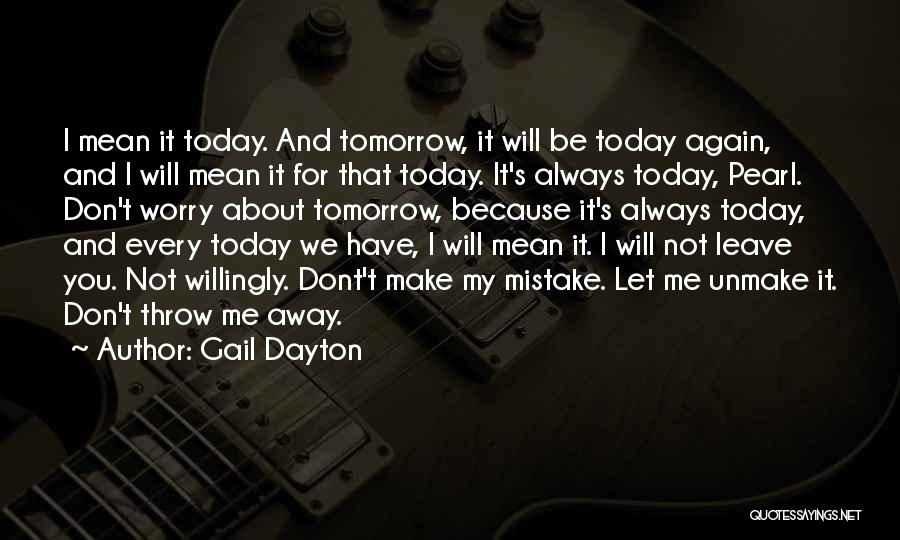 I Will Make It Quotes By Gail Dayton