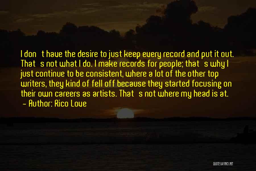 I Will Make It To The Top Quotes By Rico Love