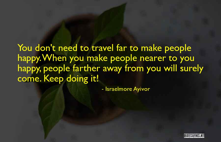 I Will Make Quotes By Israelmore Ayivor