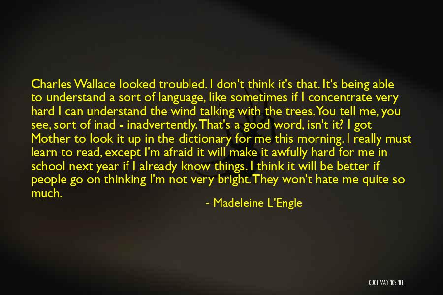I Will Make Things Better Quotes By Madeleine L'Engle I Will Make Things Better Quotes By Madeleine L'Engle