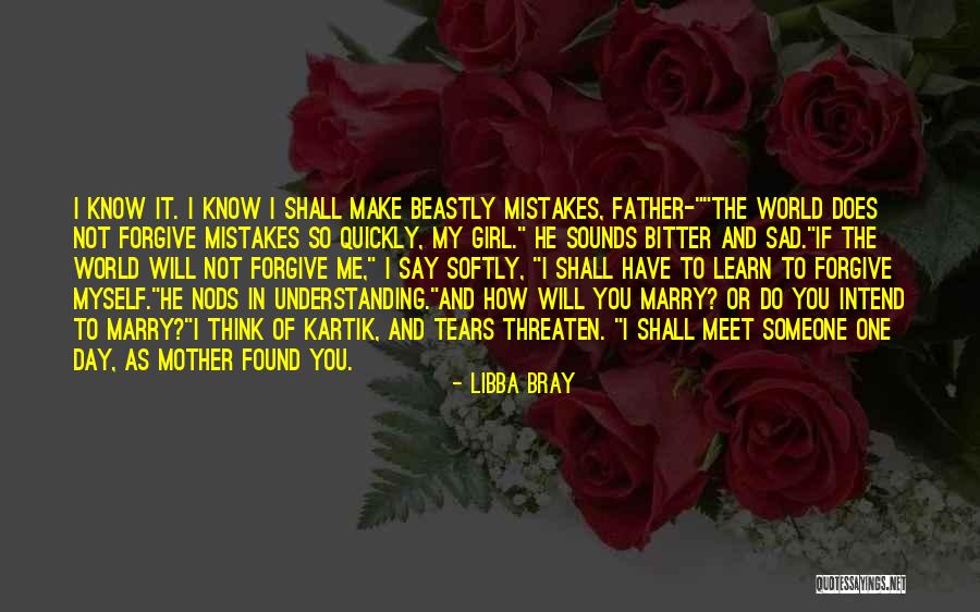 I Will Marry You Quotes By Libba Bray