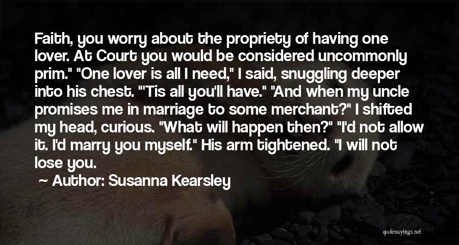 I Will Marry You Quotes By Susanna Kearsley