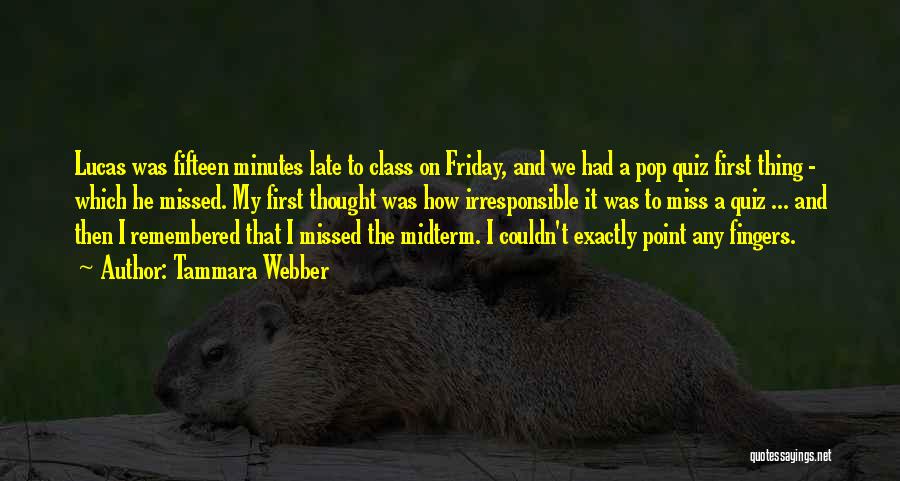 I Will Miss My Class Quotes By Tammara Webber