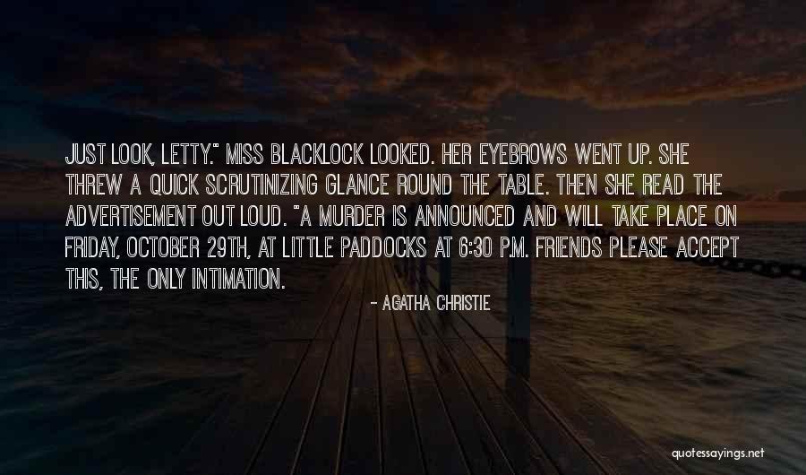 I Will Miss My Friends Quotes By Agatha Christie I Will Miss My Friends Quotes By Agatha Christie
