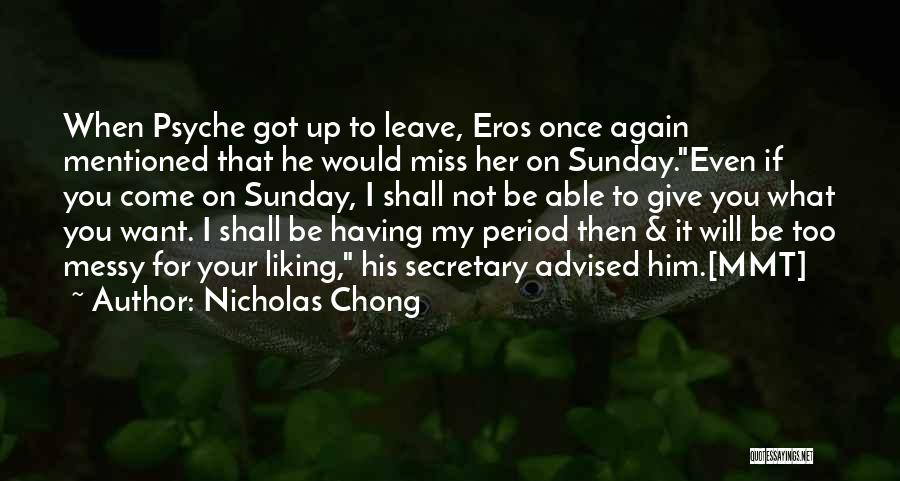 I Will Miss You Again Quotes By Nicholas Chong