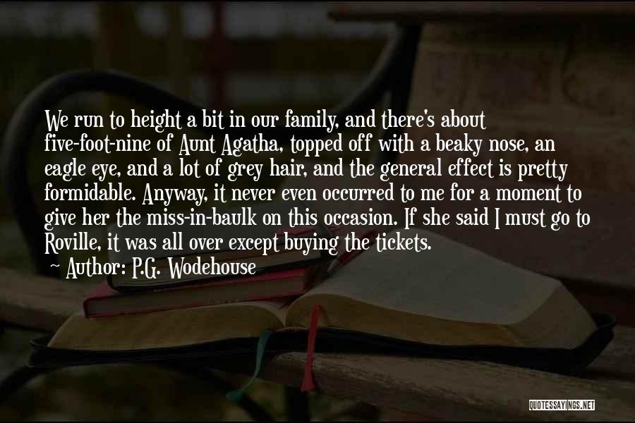 I Will Miss You Aunt Quotes By P.G. Wodehouse