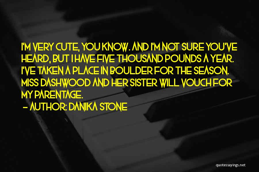 I Will Miss You My Sister Quotes By Danika Stone