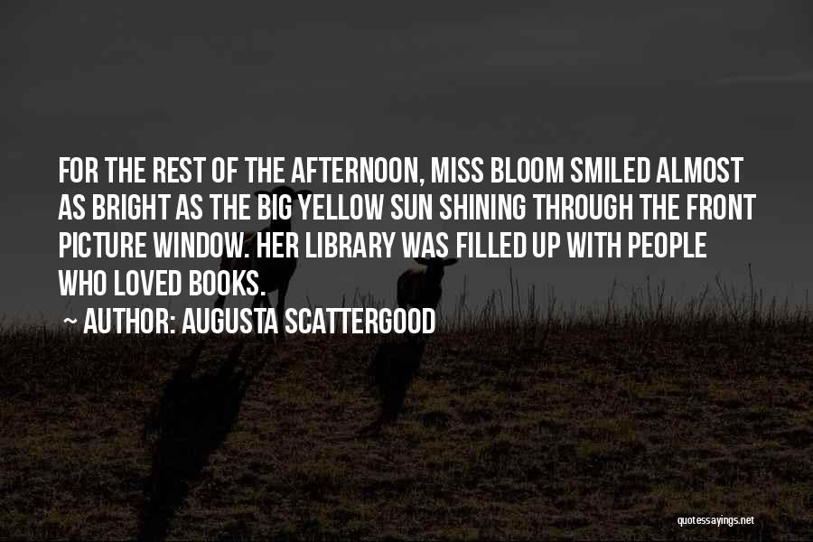 I Will Miss You Picture Quotes By Augusta Scattergood