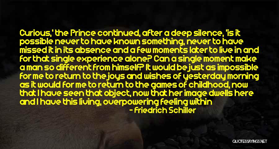 I Will Missed You Quotes By Friedrich Schiller
