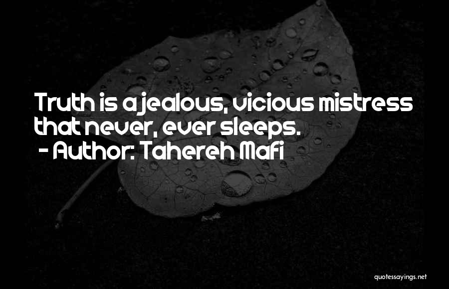 I Will Never Be Jealous Quotes By Tahereh Mafi