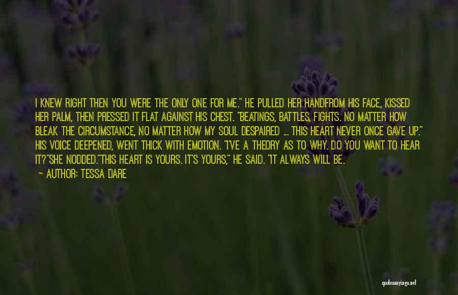 I Will Never Be Yours Quotes By Tessa Dare