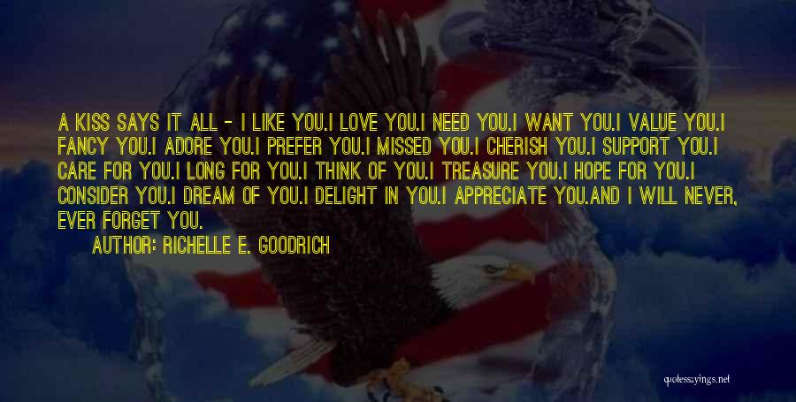 I Will Never Ever Forget You Quotes By Richelle E. Goodrich