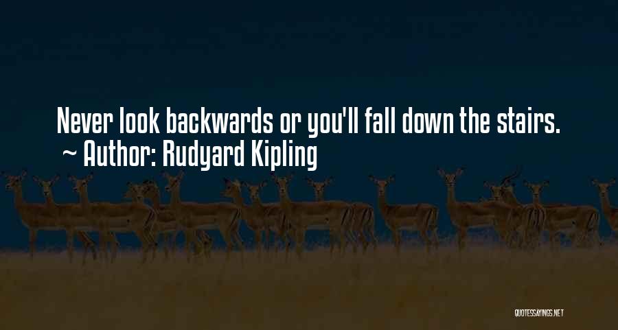 I Will Never Fall Down Quotes By Rudyard Kipling