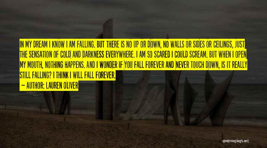 I Will Never Fall Quotes By Lauren Oliver