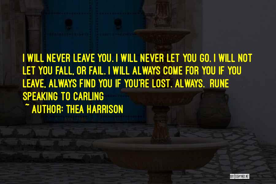 I Will Never Fall Quotes By Thea Harrison