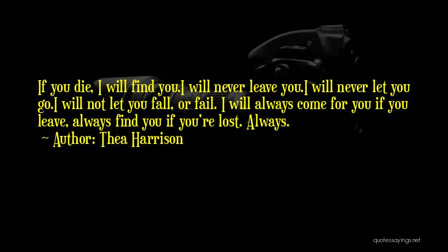 I Will Never Fall Quotes By Thea Harrison