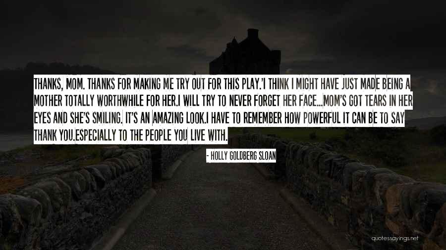 I Will Never Forget Her Quotes By Holly Goldberg Sloan