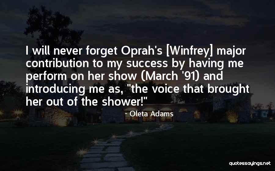 I Will Never Forget Her Quotes By Oleta Adams