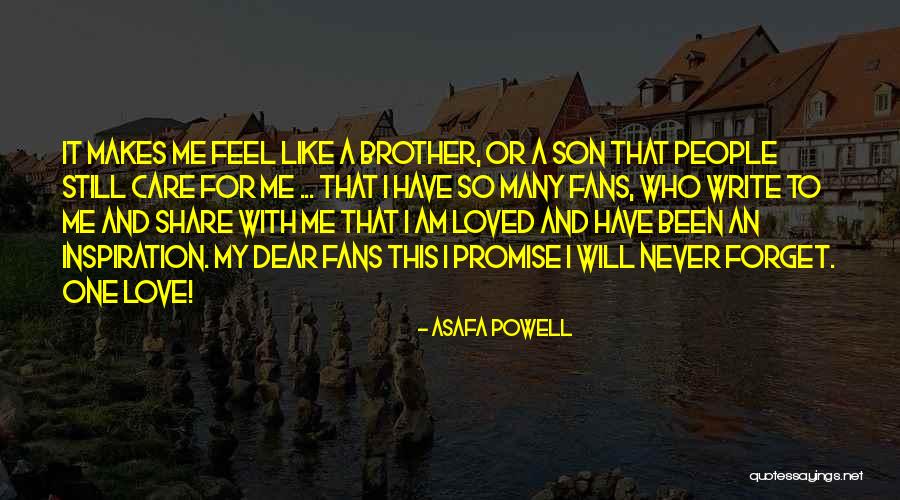 I Will Never Forget Your Love Quotes By Asafa Powell