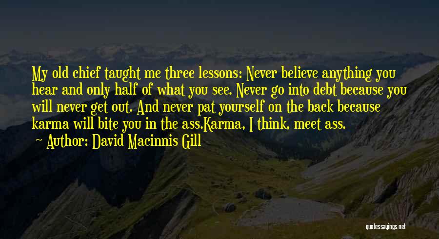 I Will Never Go Back Quotes By David Macinnis Gill