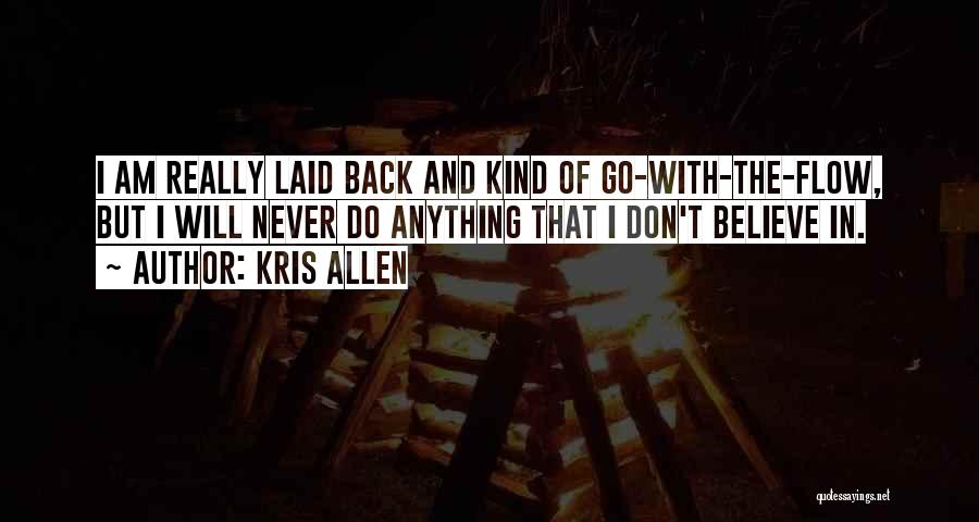 I Will Never Go Back Quotes By Kris Allen