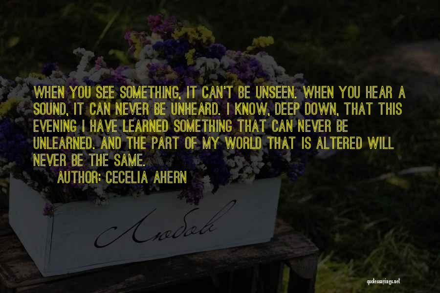 I Will Never Know Quotes By Cecelia Ahern