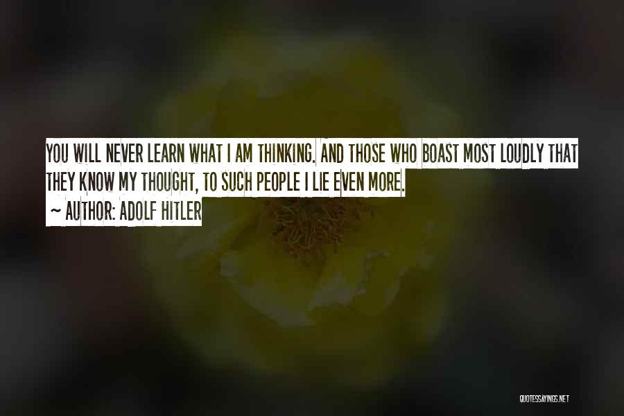 I Will Never Learn Quotes By Adolf Hitler