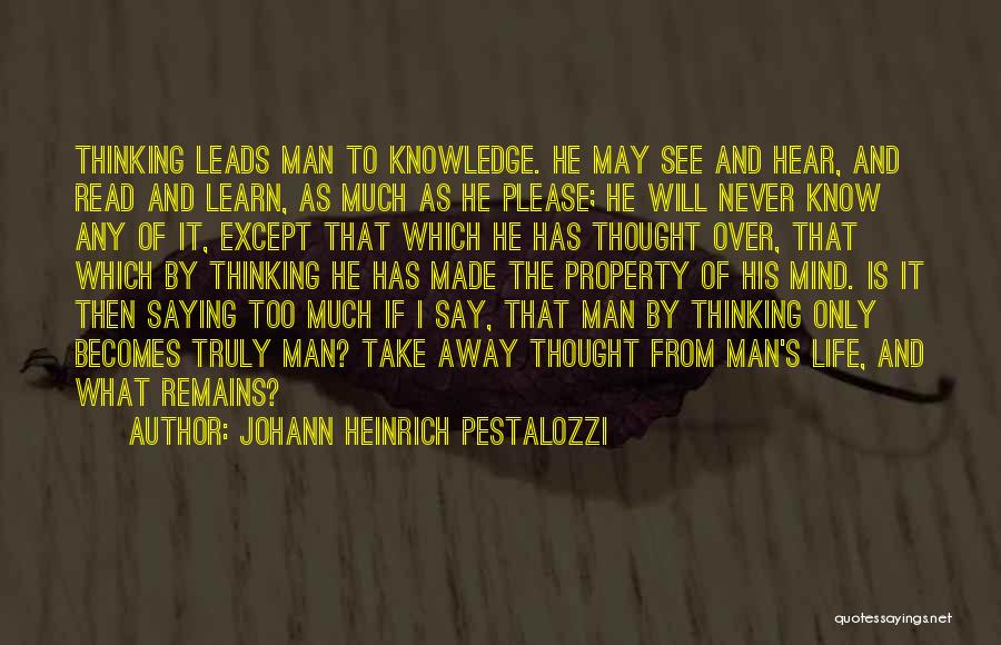 I Will Never Learn Quotes By Johann Heinrich Pestalozzi