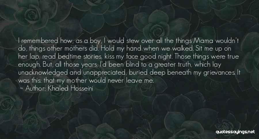 I Will Never Leave Your Hand Quotes By Khaled Hosseini