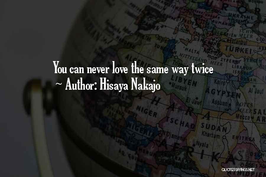 I Will Never Let You Go Love Quotes By Hisaya Nakajo