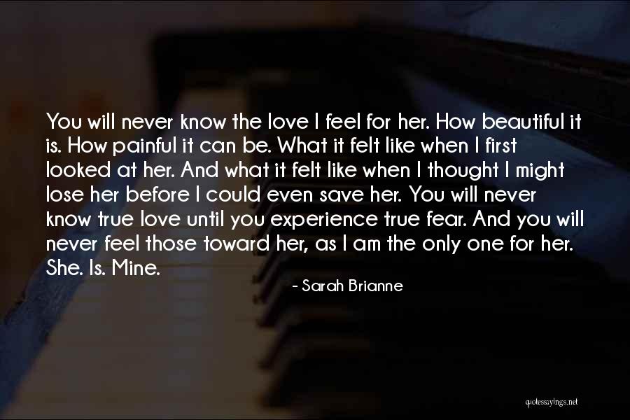 I Will Never Let You Go Love Quotes By Sarah Brianne