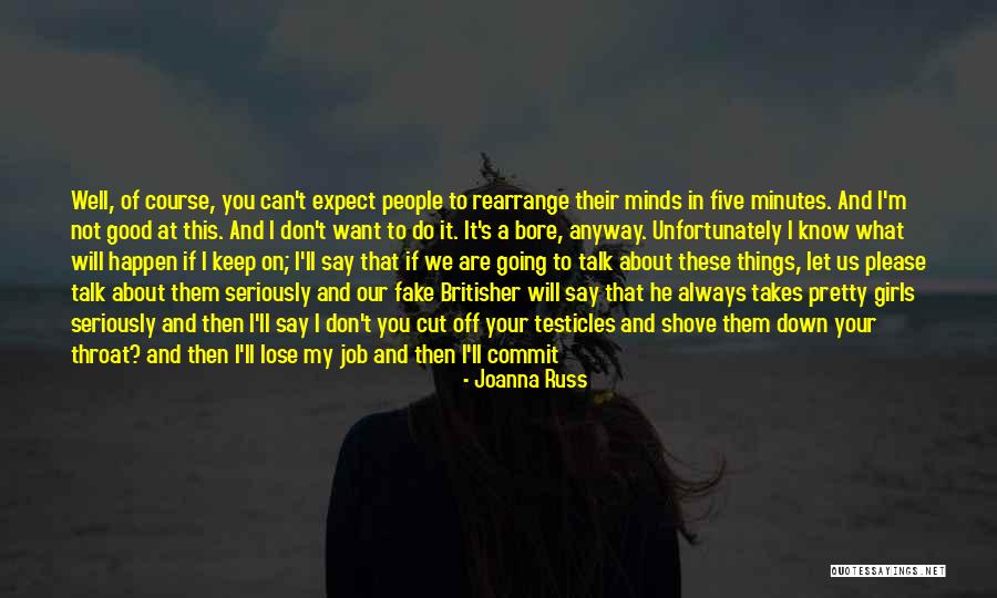 I Will Never Let You Go Quotes By Joanna Russ I Will Never Let You Go Quotes By Joanna Russ