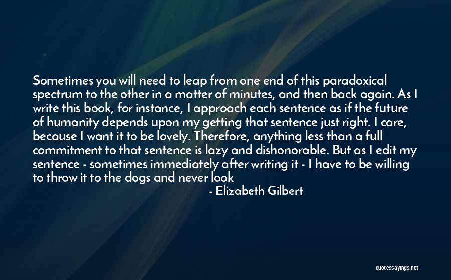 I Will Never Look Back Quotes By Elizabeth Gilbert