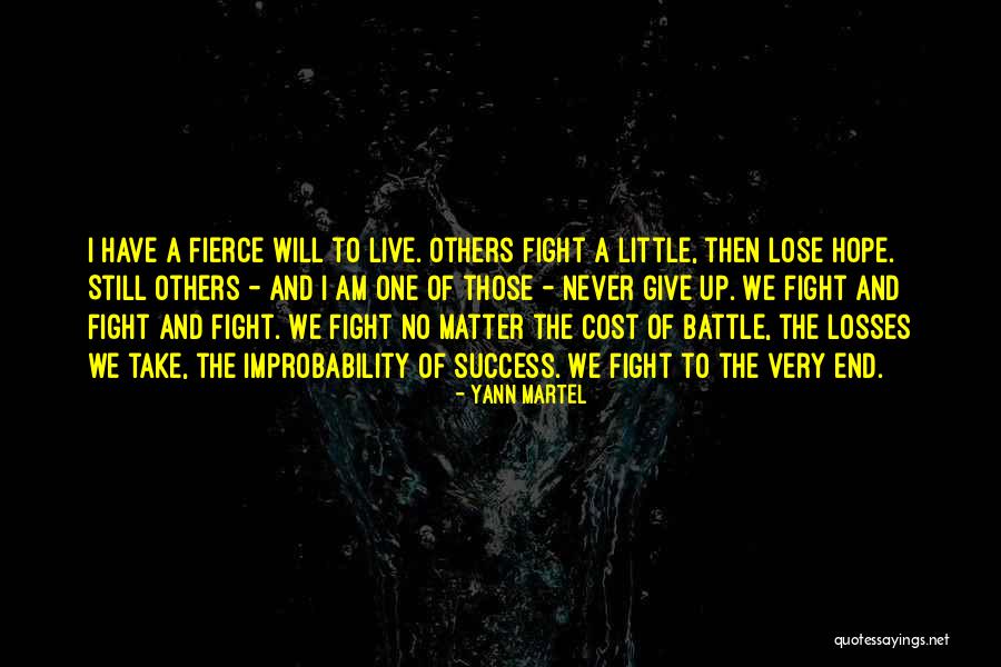 I Will Never Lose Hope Quotes By Yann Martel