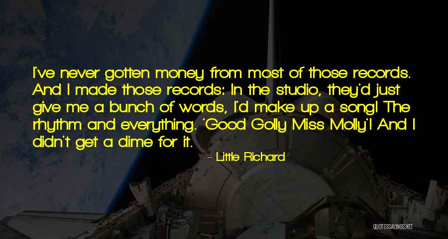 I Will Never Miss Your Song Quotes By Little Richard I Will Never Miss Your Song Quotes By Little Richard