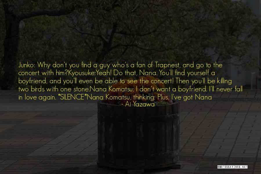 I Will Never See You Again Quotes By Ai Yazawa I Will Never See You Again Quotes By Ai Yazawa