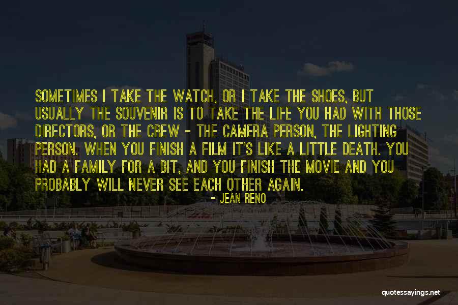 I Will Never See You Again Quotes By Jean Reno