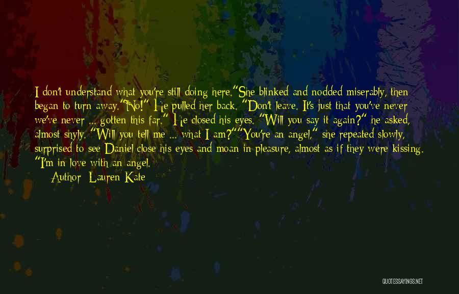 I Will Never See You Again Quotes By Lauren Kate