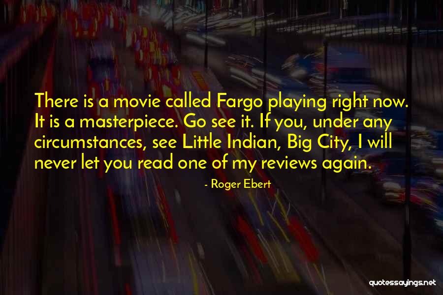 I Will Never See You Again Quotes By Roger Ebert I Will Never See You Again Quotes By Roger Ebert