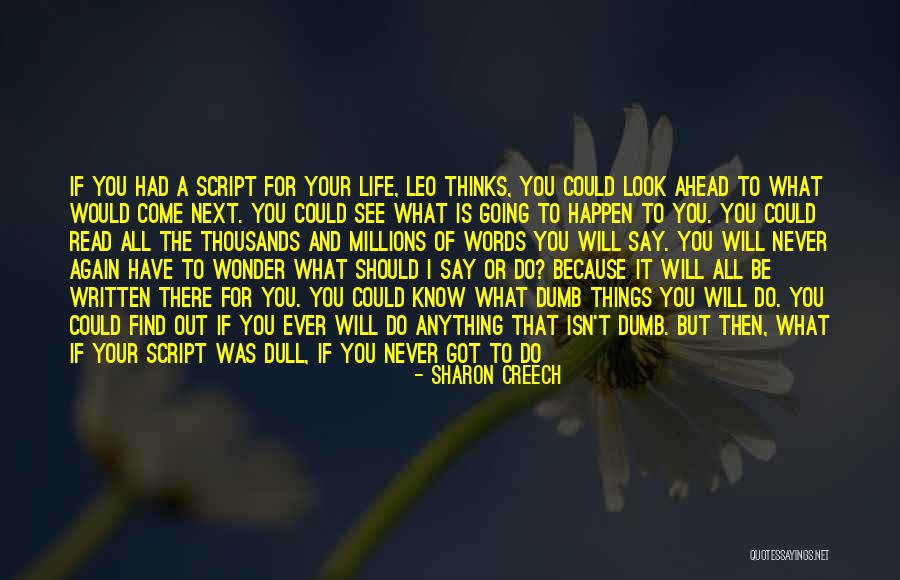 I Will Never See You Again Quotes By Sharon Creech I Will Never See You Again Quotes By Sharon Creech