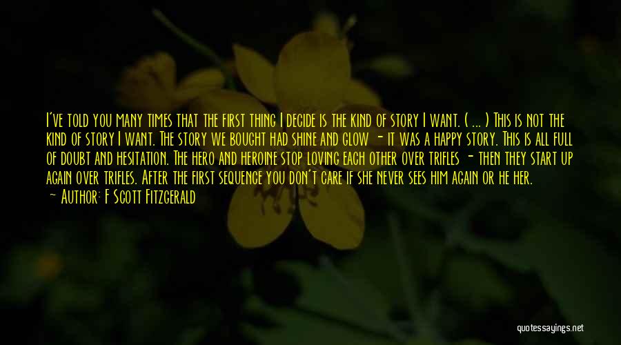 I Will Never Stop Loving You Quotes By F Scott Fitzgerald