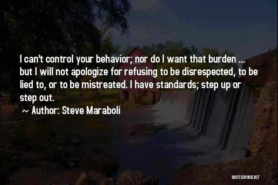 I Will Not Apologize Quotes By Steve Maraboli