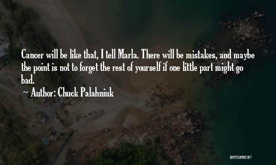 I Will Not Be There Quotes By Chuck Palahniuk