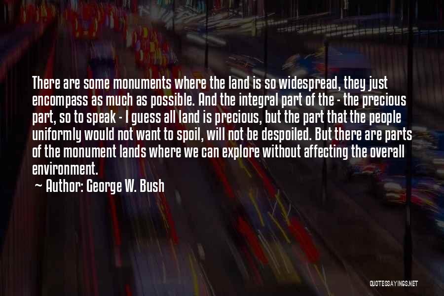 I Will Not Be There Quotes By George W. Bush