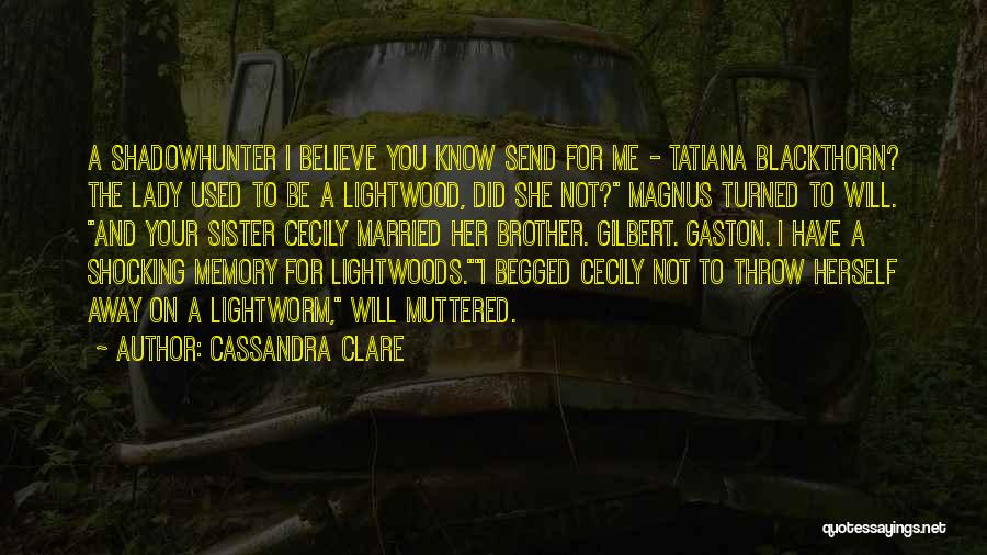 I Will Not Be Used Quotes By Cassandra Clare