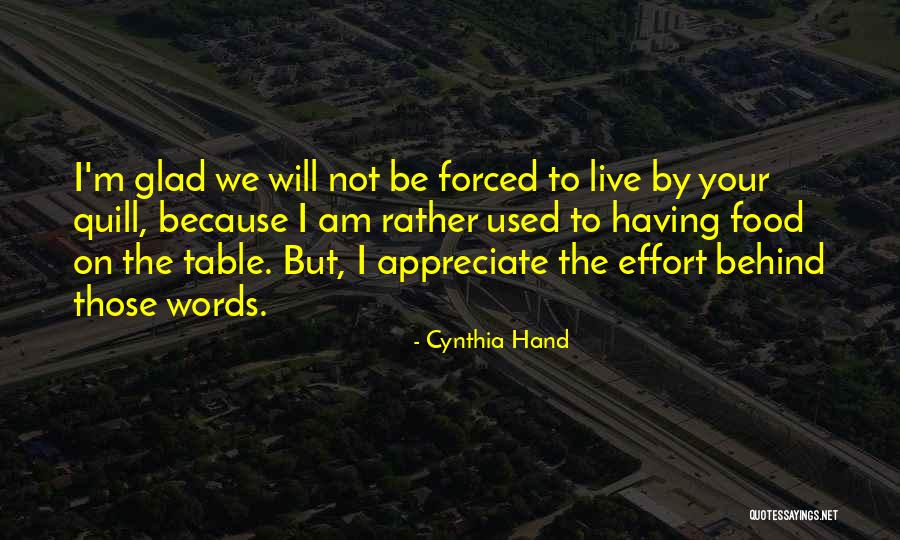 I Will Not Be Used Quotes By Cynthia Hand I Will Not Be Used Quotes By Cynthia Hand