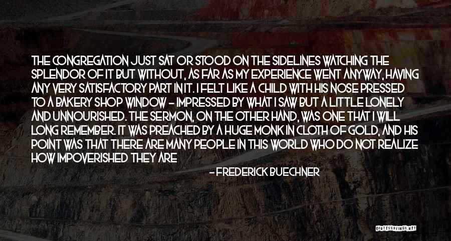 I Will Not Be Used Quotes By Frederick Buechner I Will Not Be Used Quotes By Frederick Buechner